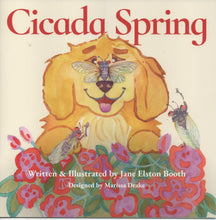 Cicada Spring Children's Book by local Author Jane Elston Booth